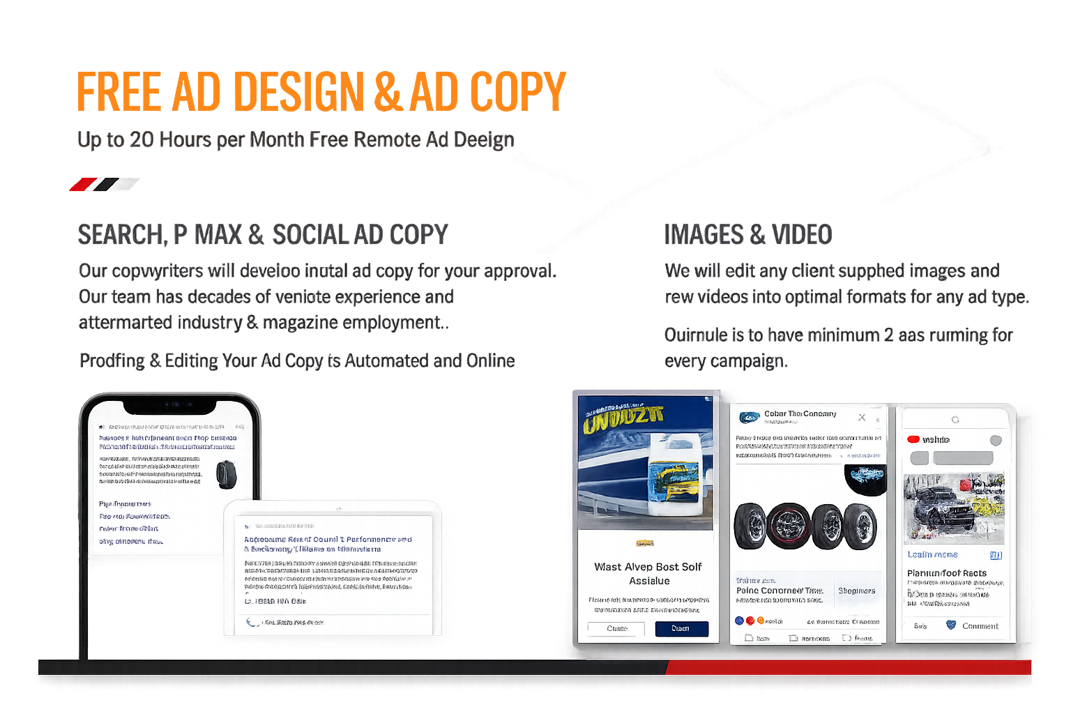 Free ad design and copy — search, Performance Max, and social creative produced in-house with image and video formatting.